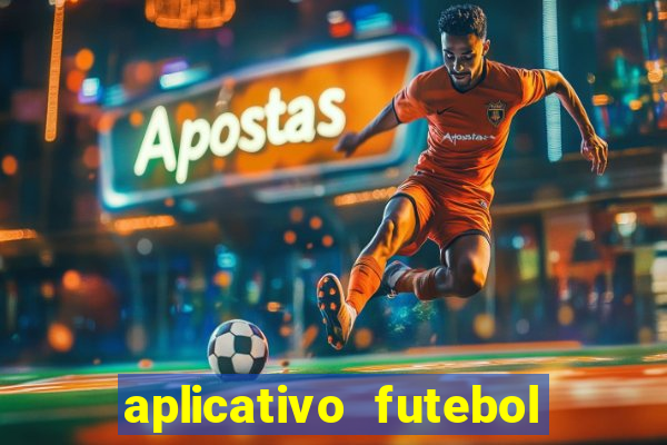 aplicativo futebol da hora 3.7